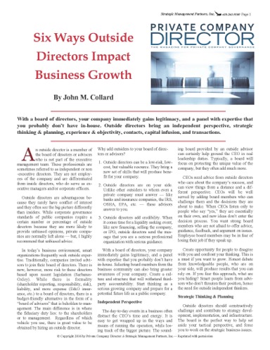 Outside Directors., 
by John M. Collard, Strategic Management Partners, Inc., 
published by Private Company Director, and Directors & Boards.